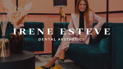 Irene Esteve Dental Aesthetics
